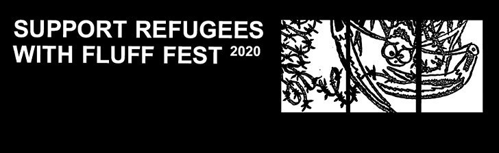 Fluff Fest 2020 Cancelled, Campaign to Support Refugees Launched Instead